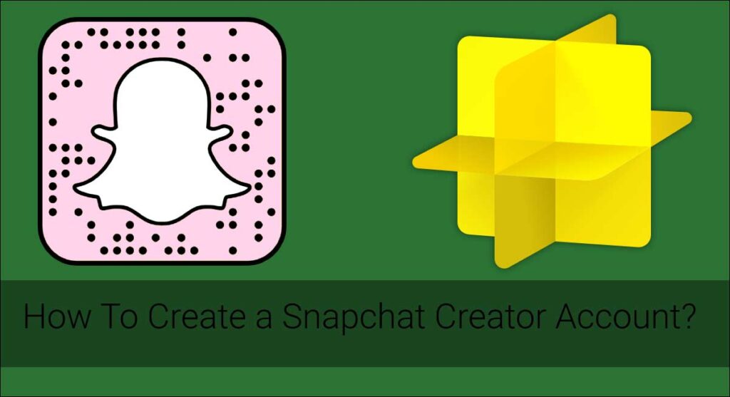 How to create a snapchat creator account