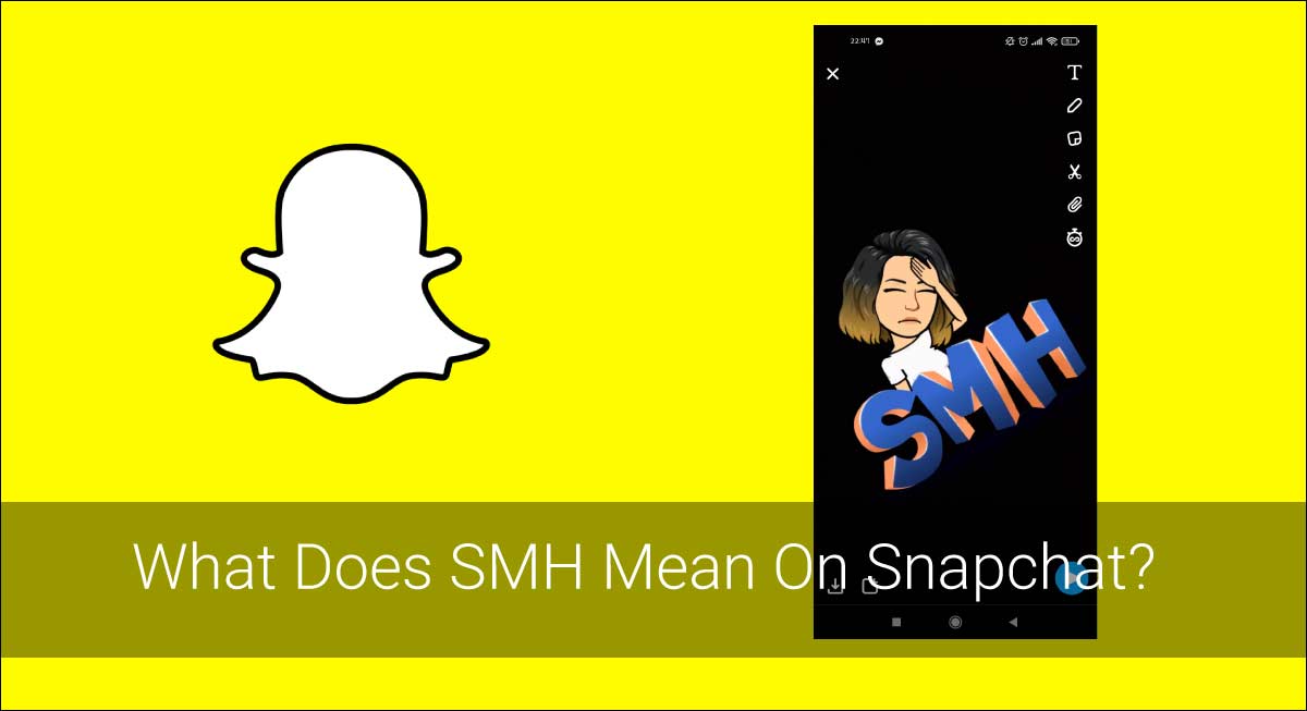 SMH Mean On Snapchat