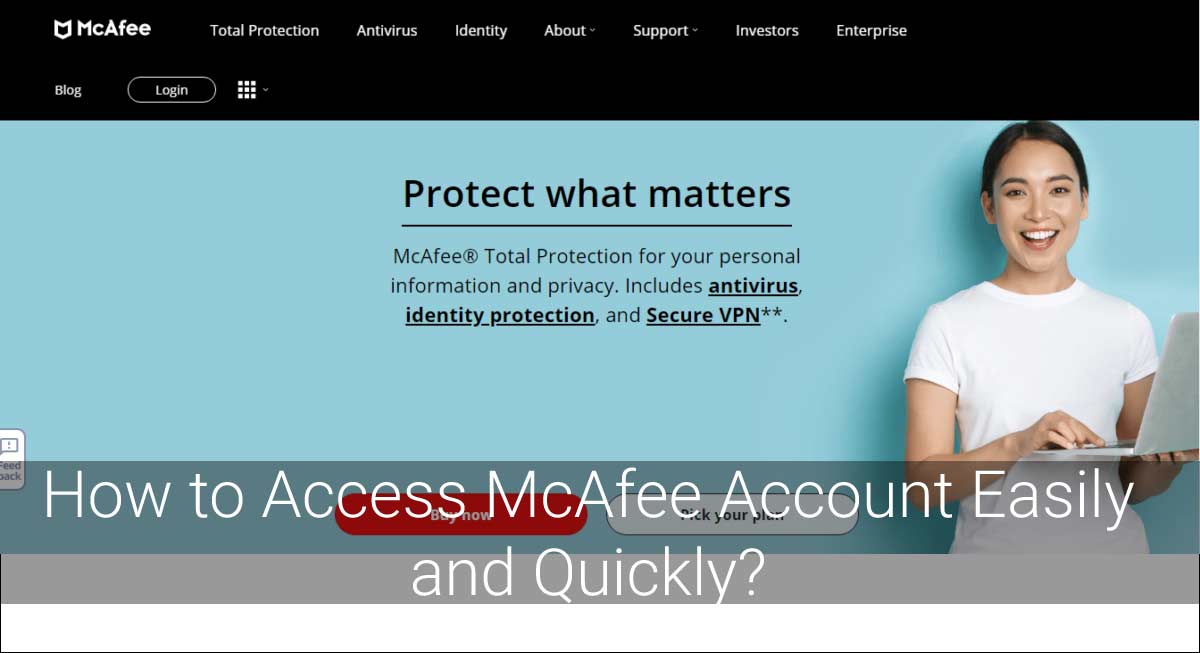 How to Access McAfee Account Easily and Quickly