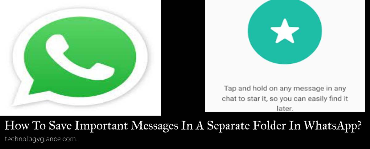How to save important messages on a separate folder in WhatsApp
